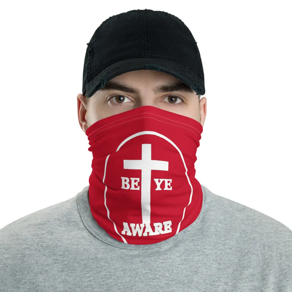 Be Ye AWARE Neck Gaiters (Unisex)